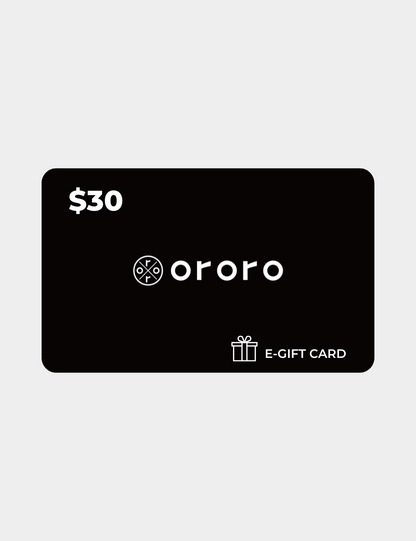 $30 ORORO E-Gift Card (sent within one week)