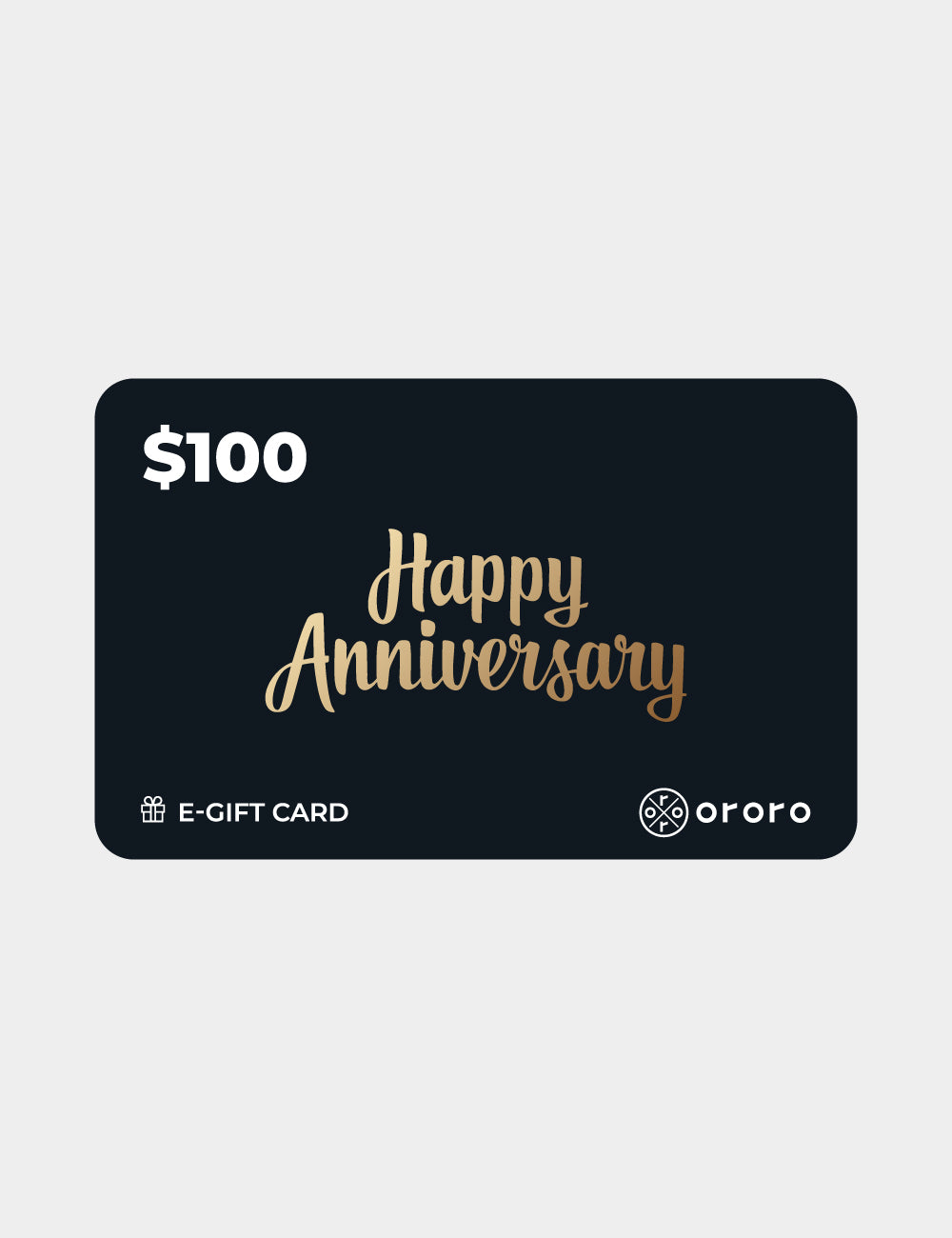 ORORO E-Gift Card - Happy Anniversary-$100